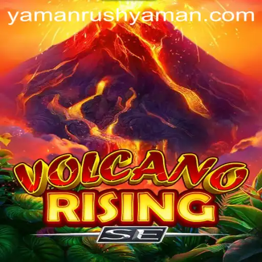 Exploring the Thrilling World of VolcanoRisingSE and the Legend of YamanRush